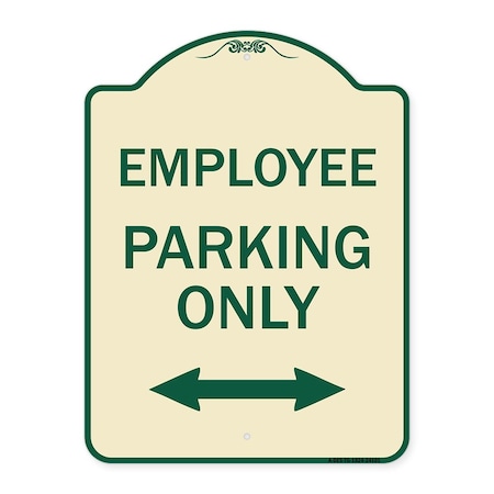 Employee Parking Only With Bi-Directional Arrow Heavy-Gauge Aluminum Architectural Sign